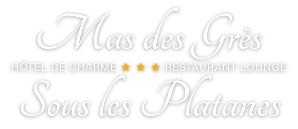 Le Mas des Grès - Sous les Platanes - Hôtel de Charme 3 étoiles et restaurant